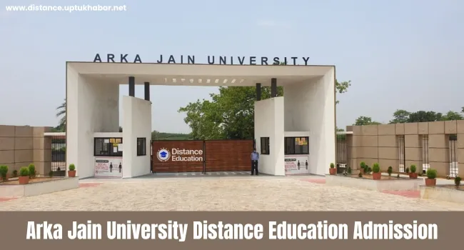 Arka Jain University Distance Education
